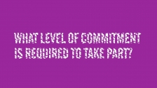 What level of commitment is required to take part?